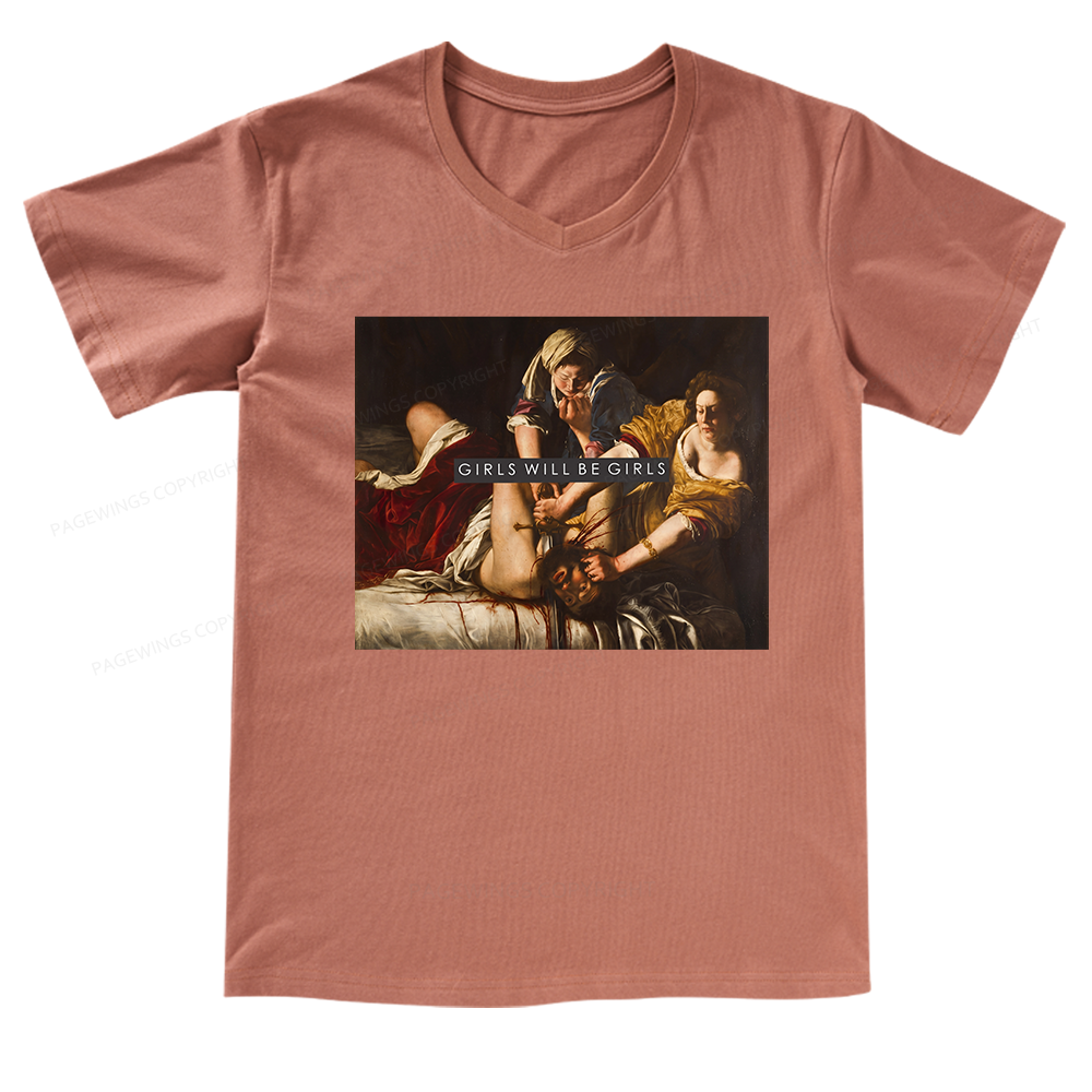 Pagewings Girls Will Be Girls V-neck T-shirt