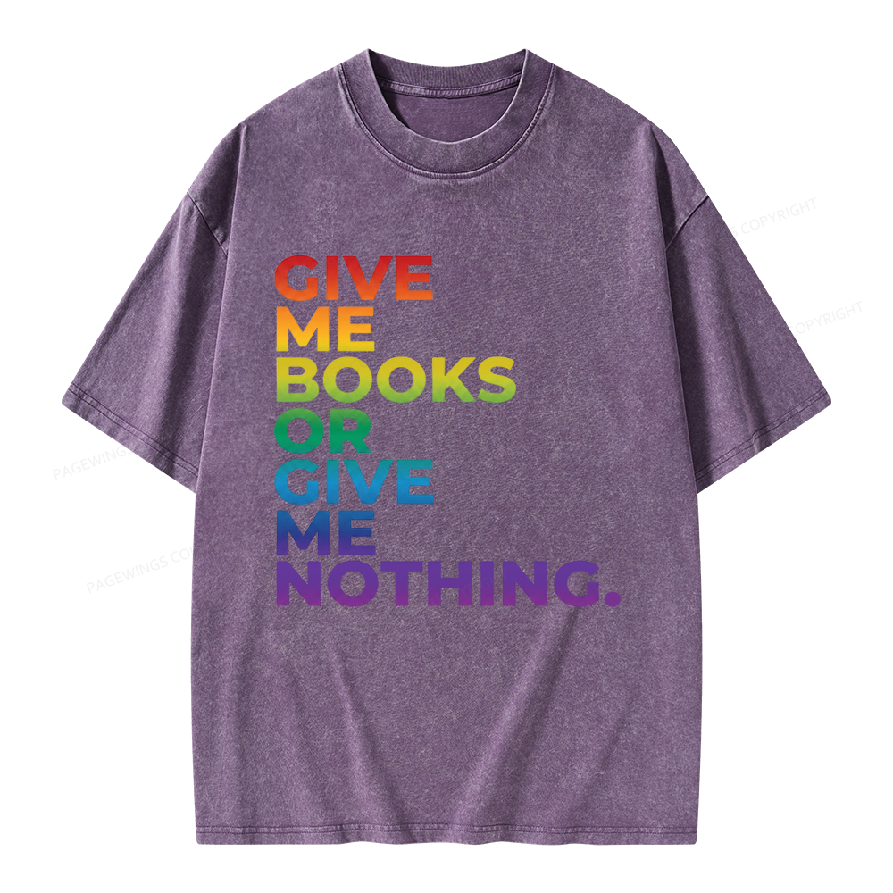 Pagewings Give Me Books Unisex Washed T-shirt