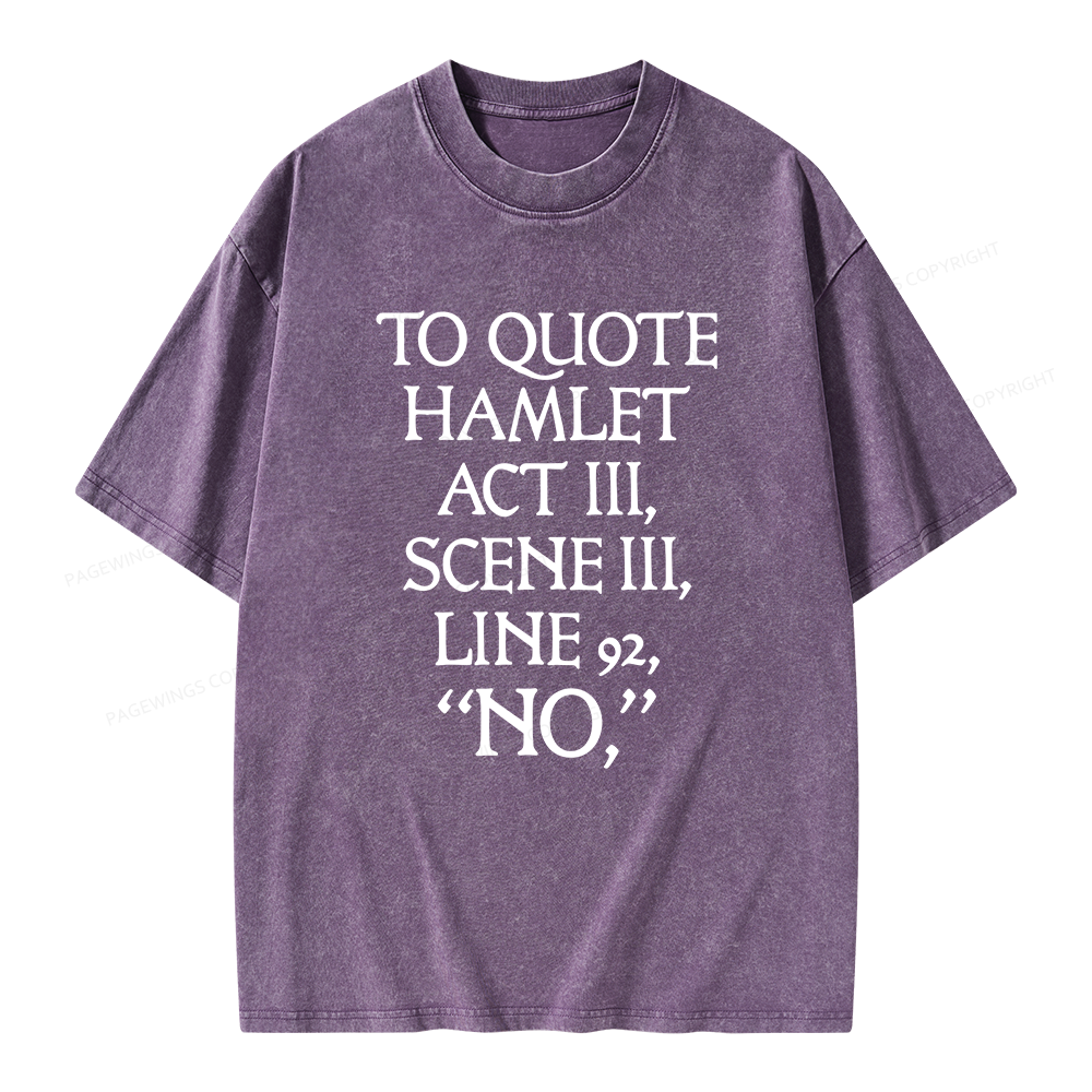 Pagewings To Quote Hamlet Unisex Washed T-shirt