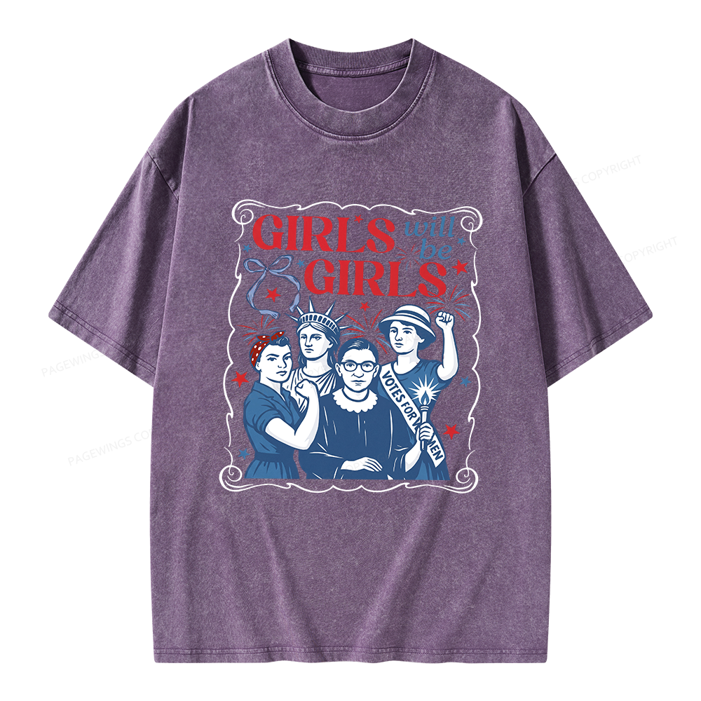 Pagewings Girls Will Be Girls Unisex Washed T-shirt