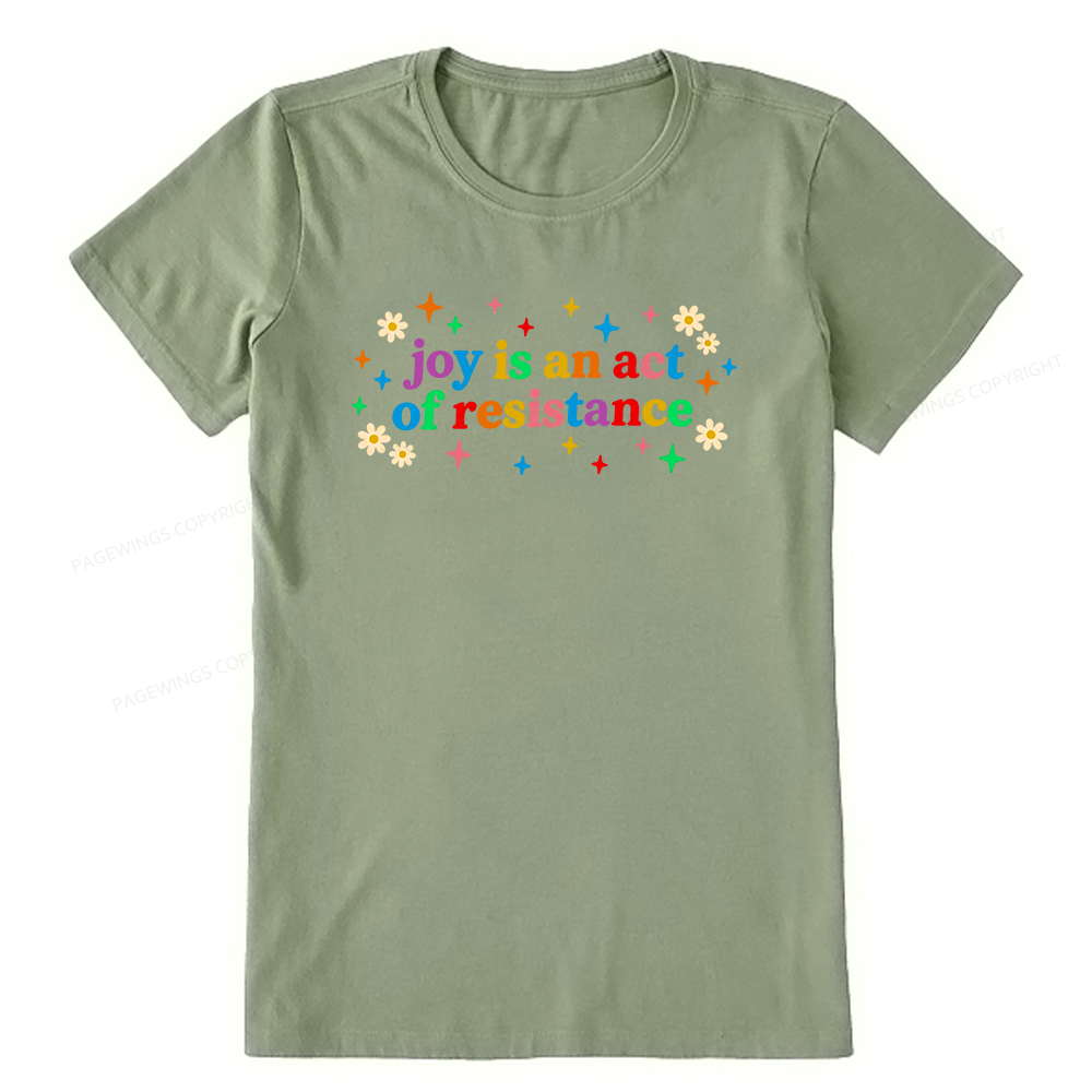 Pagewings Joy Is An Act Of Resistance Unisex Classic T-shirt