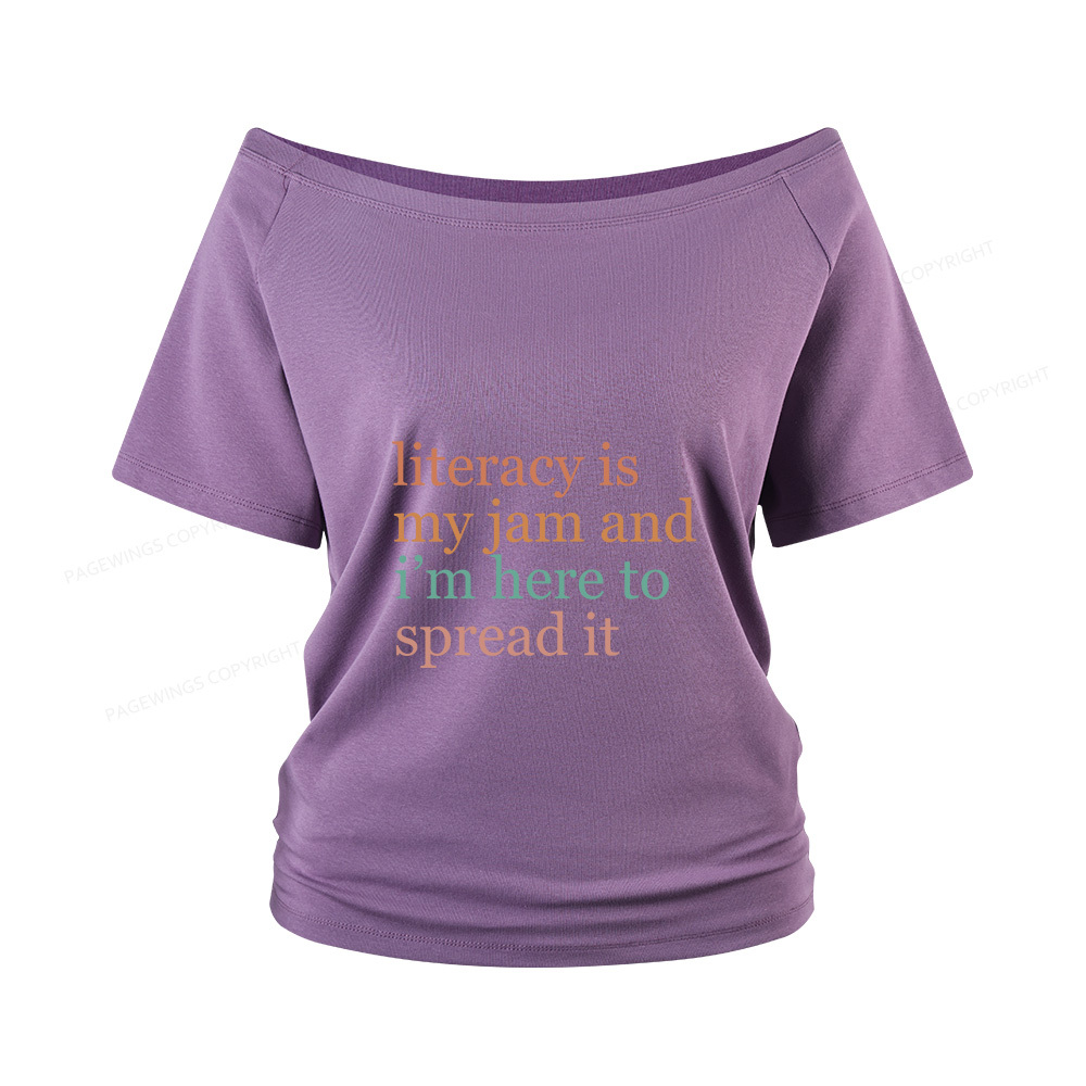 Pagewings Literacy Is My Jam Women Off Shoulder T-shirts