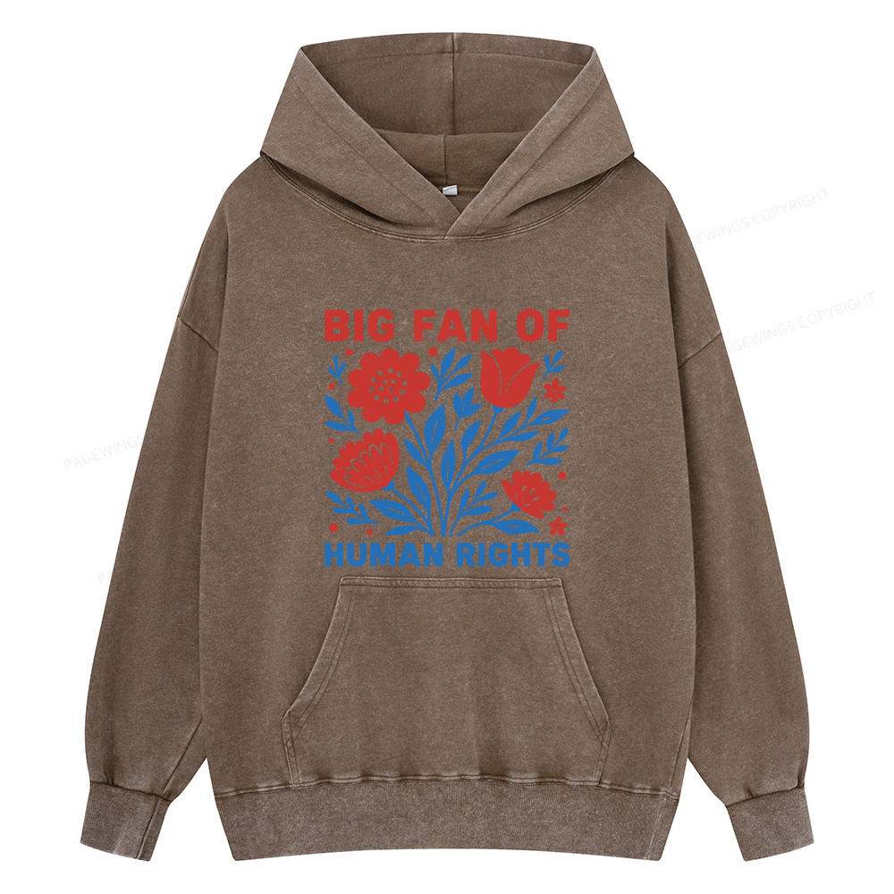 Pagewings Big Fan Of Human Rights Unisex Washed Hoodie