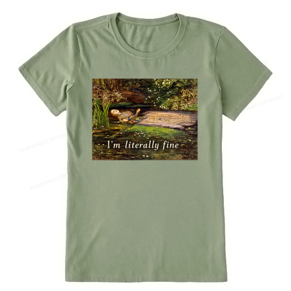 Pagewings I'm Literally Fine Unisex Classic T-shirt