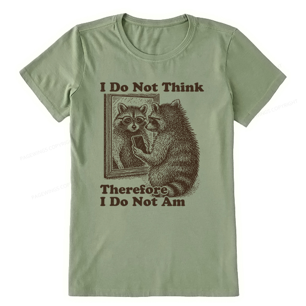 Pagewings I Do Not Think Therefore I Do Not Am Unisex Classic T-shirt