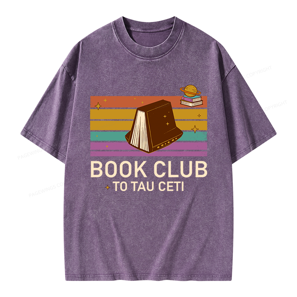 Pagewings Book Club To Tau Ceti Unisex Washed T-shirt