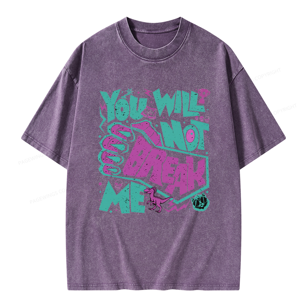 Pagewings You Will Not Break Me Unisex Washed T-shirt