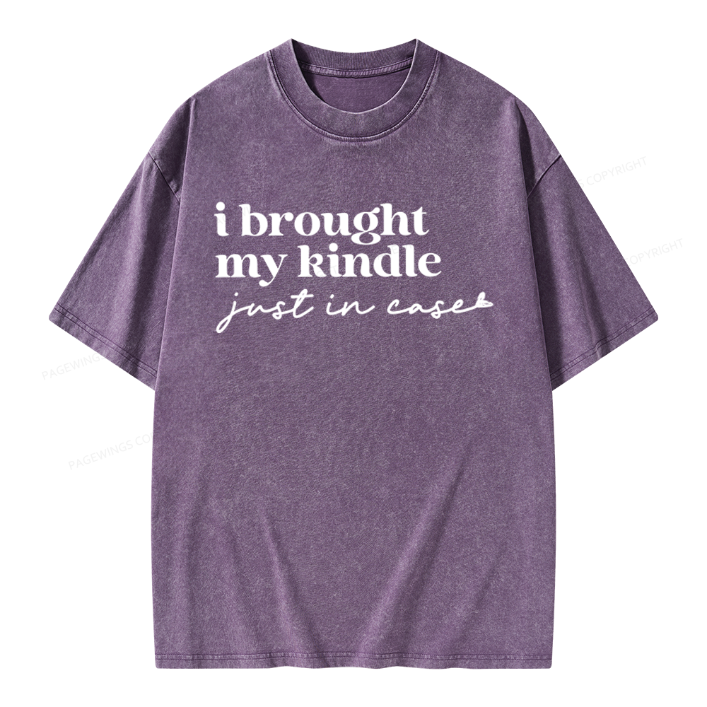 Pagewings I Brought My Kindle Just In Case Unisex Washed T-shirt