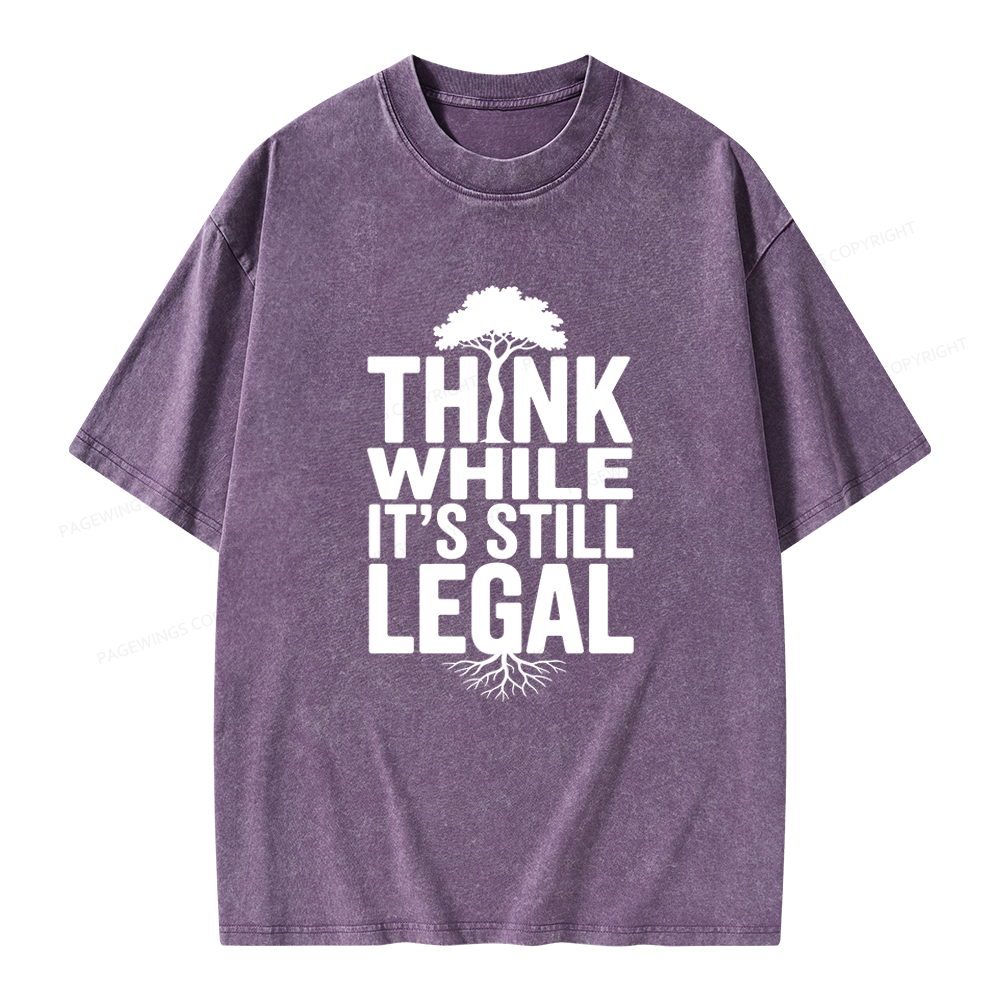 Pagewings Think While It's Still Legal Unisex Washed T-shirt