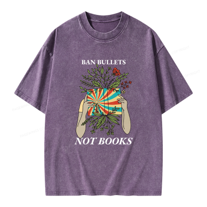 Pagewing Ban Bullets Not Books Unisex Washed T-shirt