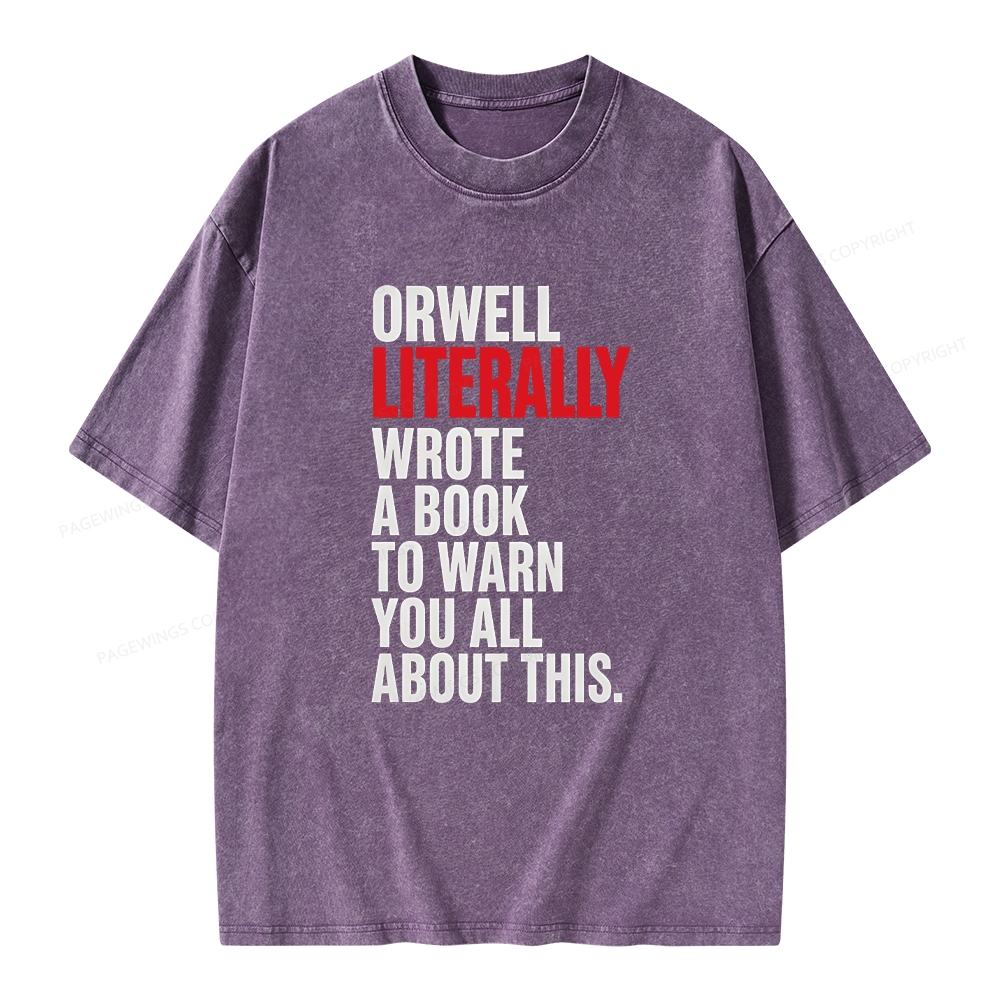 Pagewing I Literally Wrote A Book To Warn You All About This Unisex Washed T-shirt