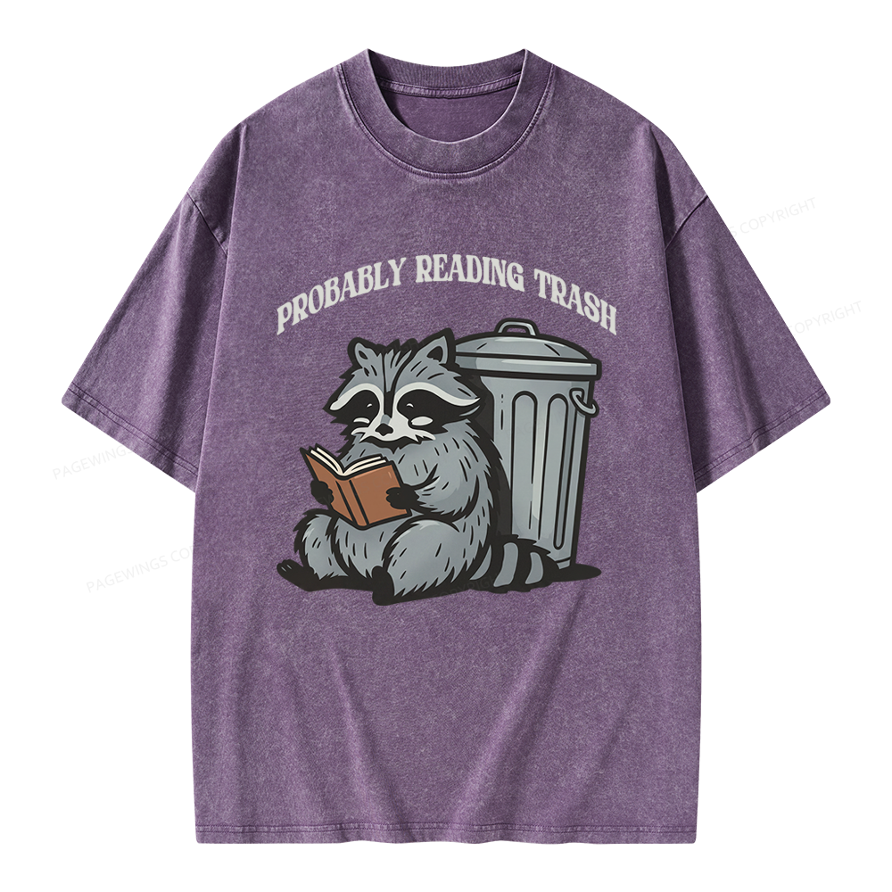 Pagewing Probably Reading Trash Unisex Washed T-shirt