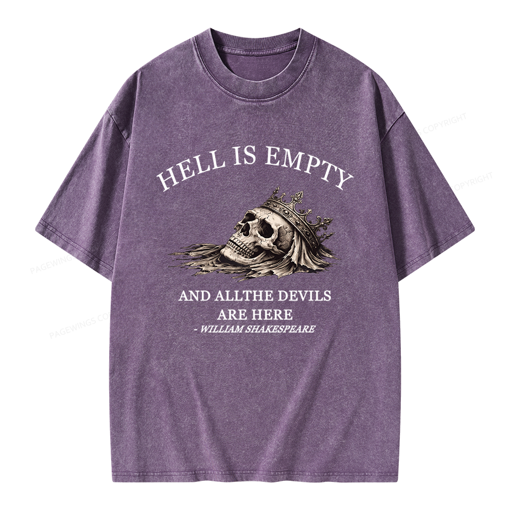 Pagewing Hell Is Empty And All The Devils Are Here Unisex Washed T-shirt
