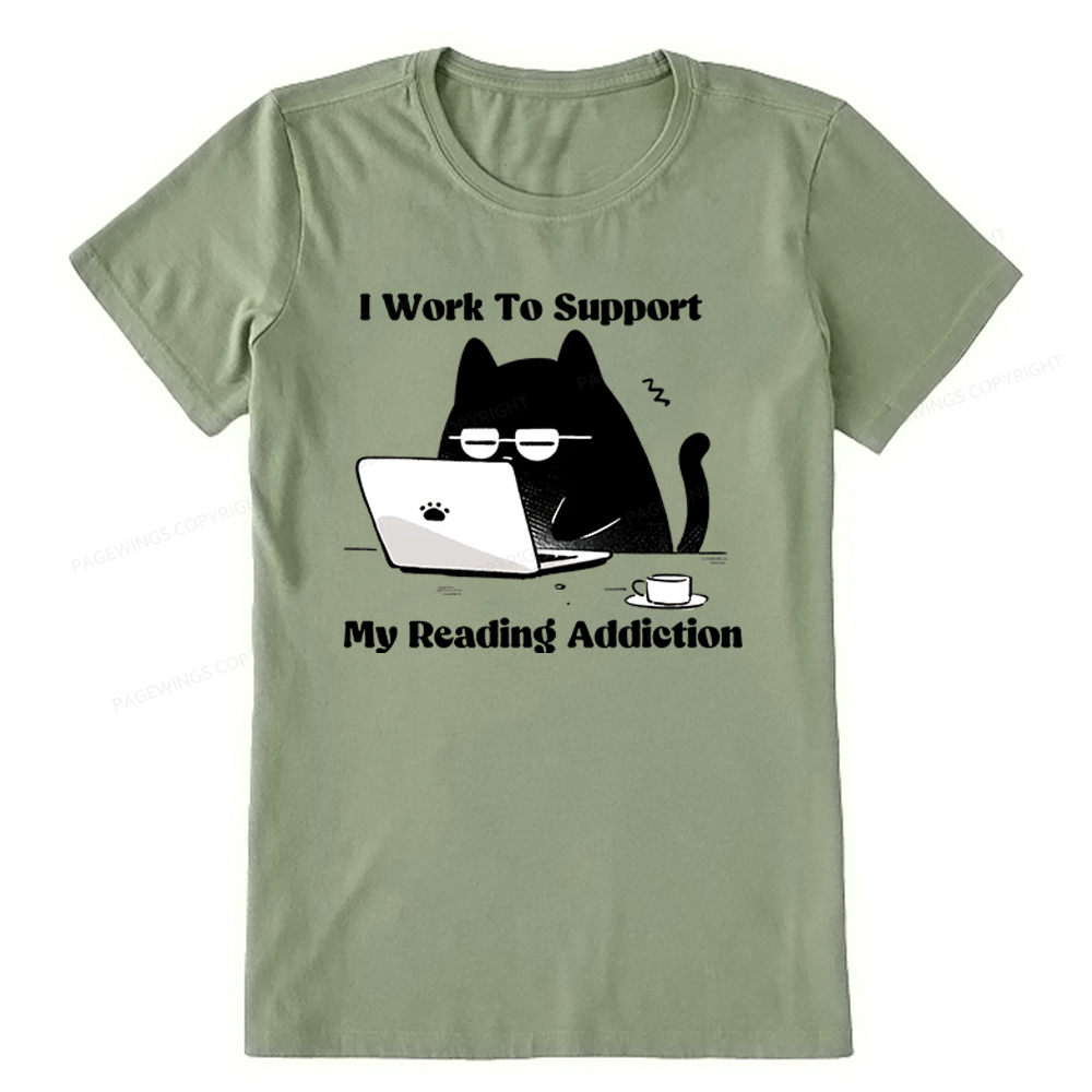Pagewings I Work To Support My Reading Addiction Unisex Classic T-shirt