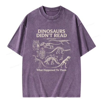 Pagewings Dinosaurs Didn’t Read Unisex Washed T-shirt