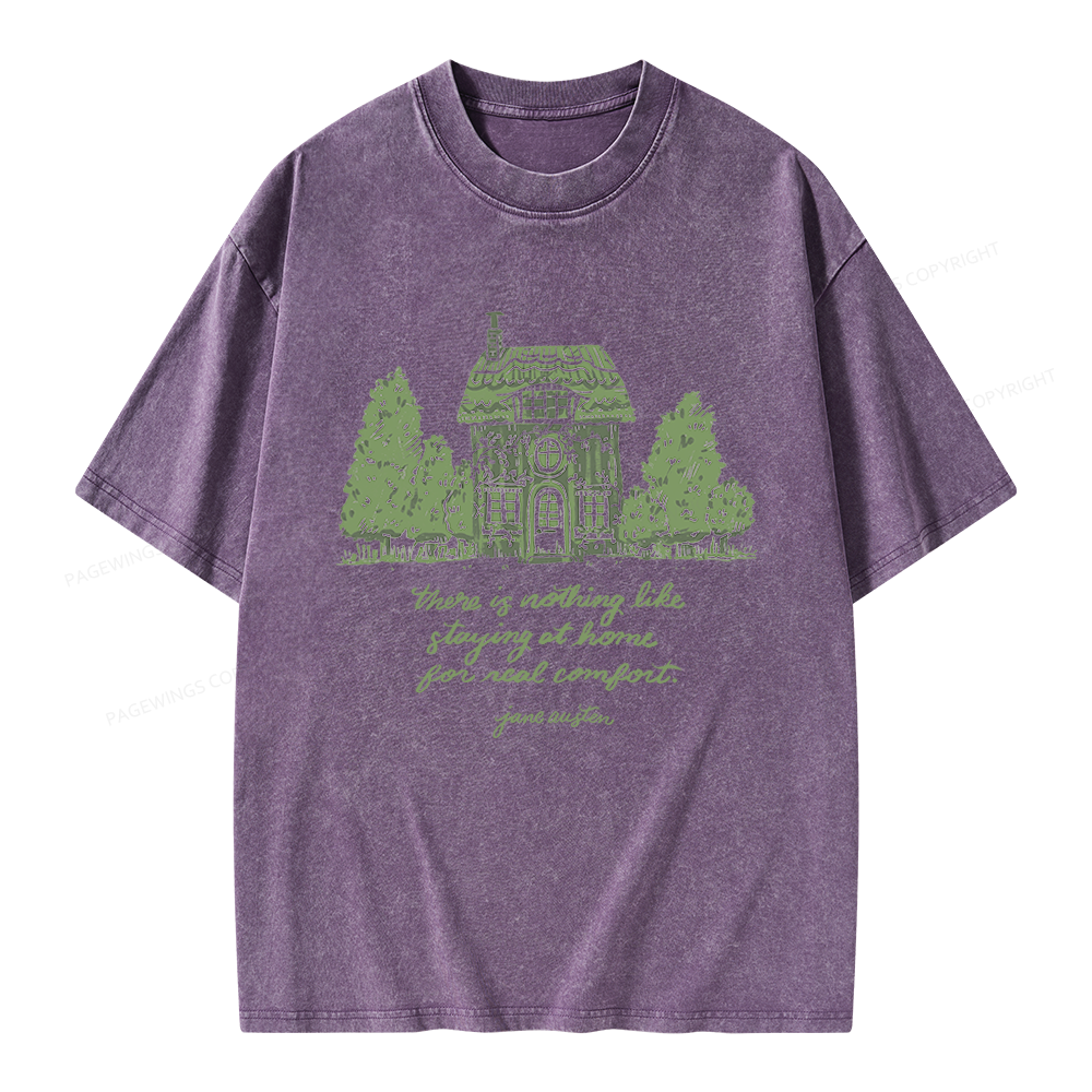 Pagewings Nothing Like Staying At Home Unisex Washed T-shirt