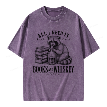 Pagewing All I Need Is Books And Whiskey Unisex Washed T-shirt