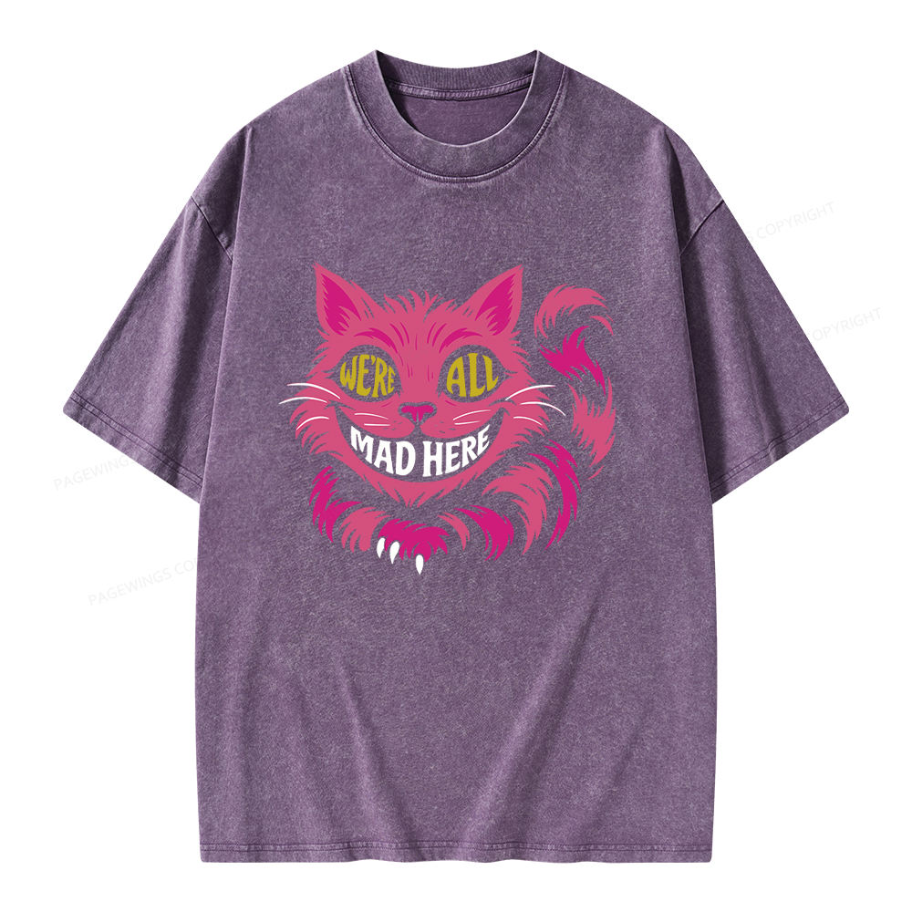 Pagewings We're All Mad Here Unisex Washed T-shirt