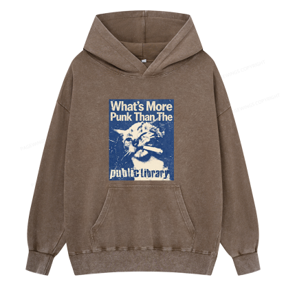 Pagewings What's More Punk Than The Public Library Unisex Washed Hoodie
