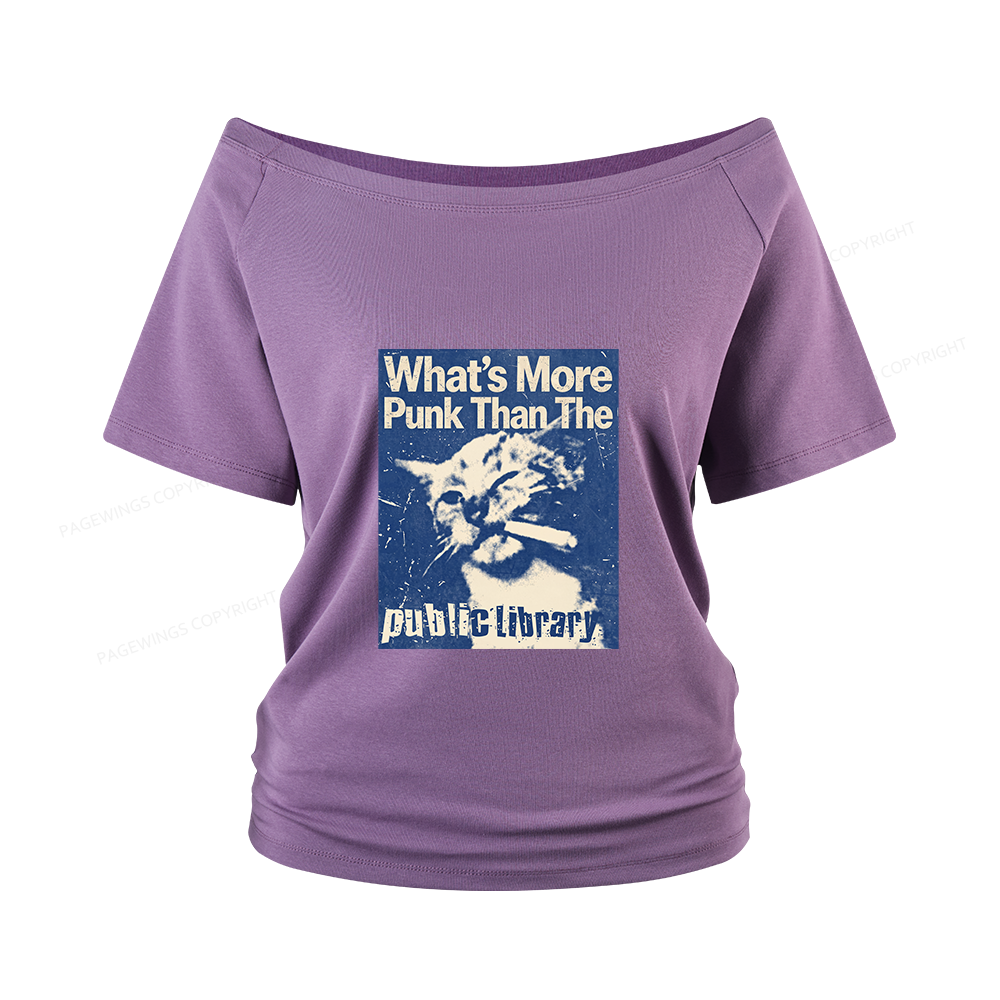 Pagewings What's More Punk Than The Public Library Women Off Shoulder T-shirts