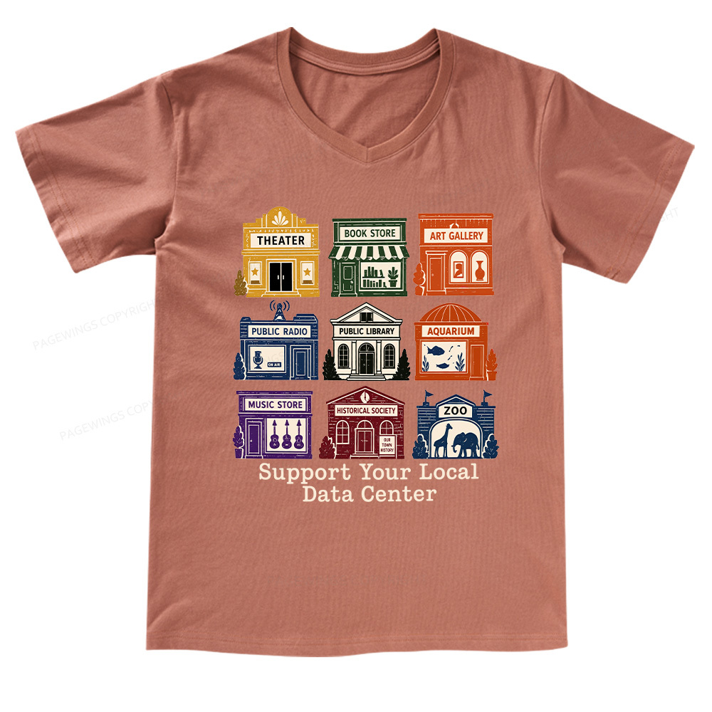 Pagewings Support Your Local Data Cente V-neck T-shirt