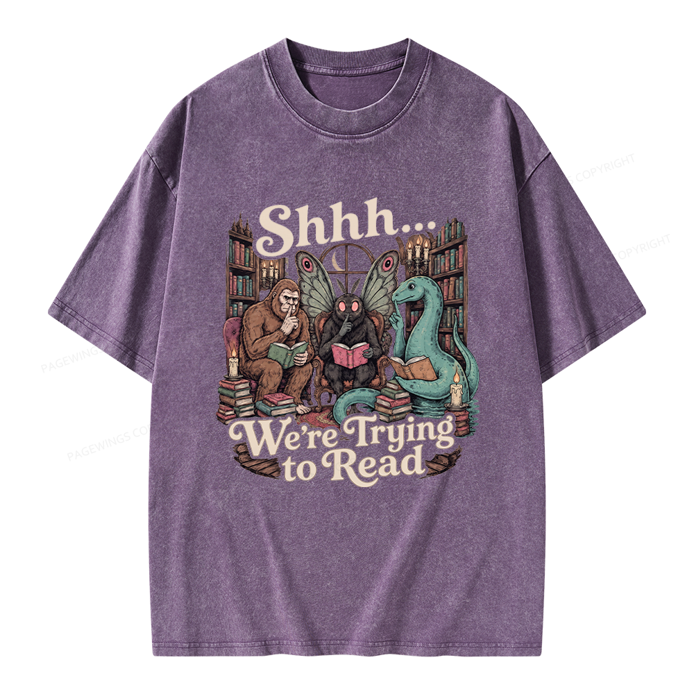 Pagewings Shhh We're Trying to Read Unisex Washed T-shirt