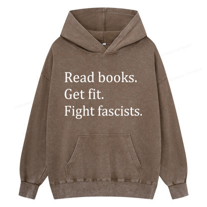 Pagewings Read Books Get Fit Fight Fascists Unisex Washed Hoodie