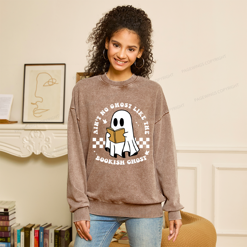 Pagewings Ain't No Ghost Like The Bookish Ghost Unisex Washed Sweatshirt