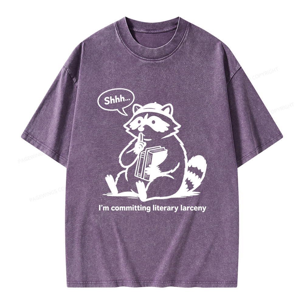 Pagewings I’m Committing Literary Larcen Unisex Washed T-shirt