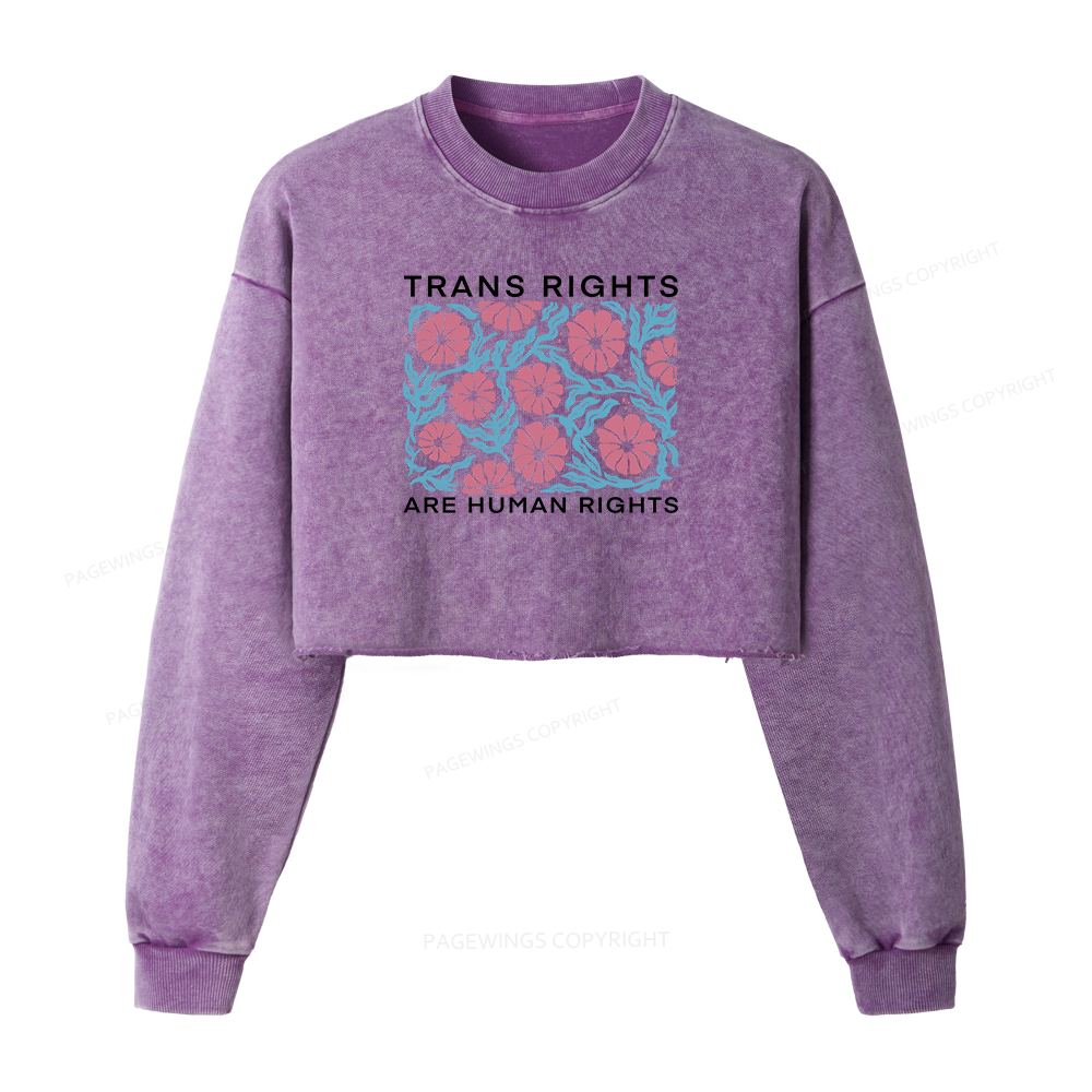Pagewings Trans Rights Are Human Rights Women Washed Crop Sweatshirt