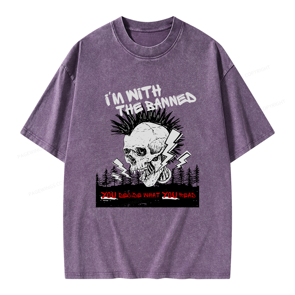 Pagewings I'm with the Banned Unisex Washed T-shirt