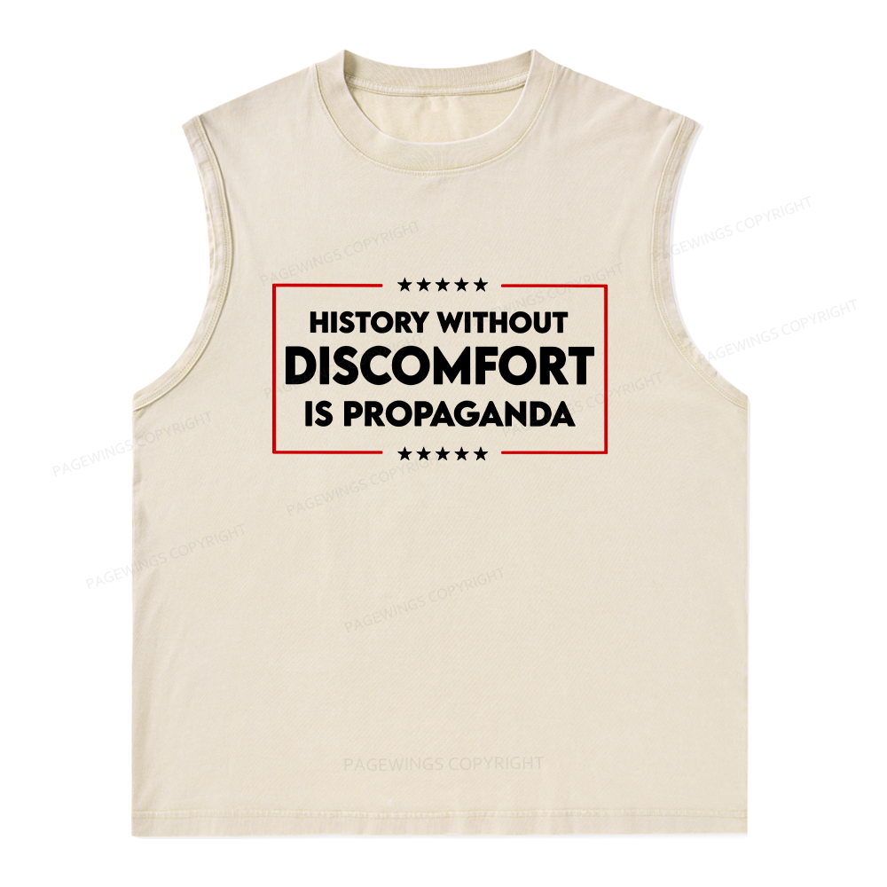 Pagewings History Without Discomfort Is Propaganda Unisex Washed Tank Top