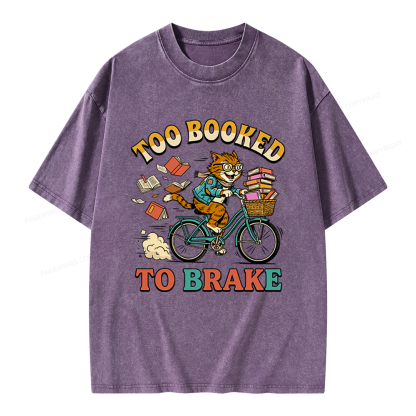 Pagewings Too Booked To Brake Unisex Washed T-shirt