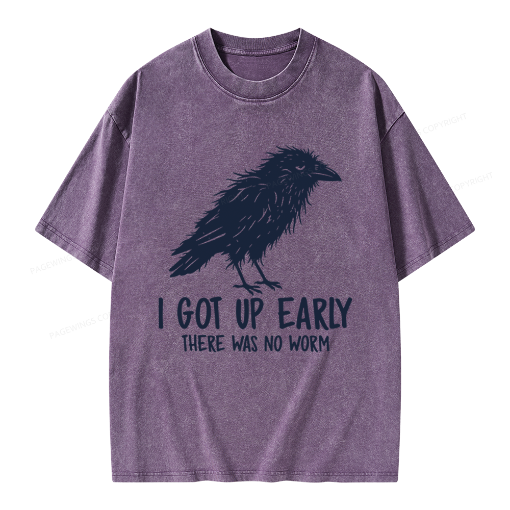 Pagewings I Got Up Early Unisex Washed T-shirt