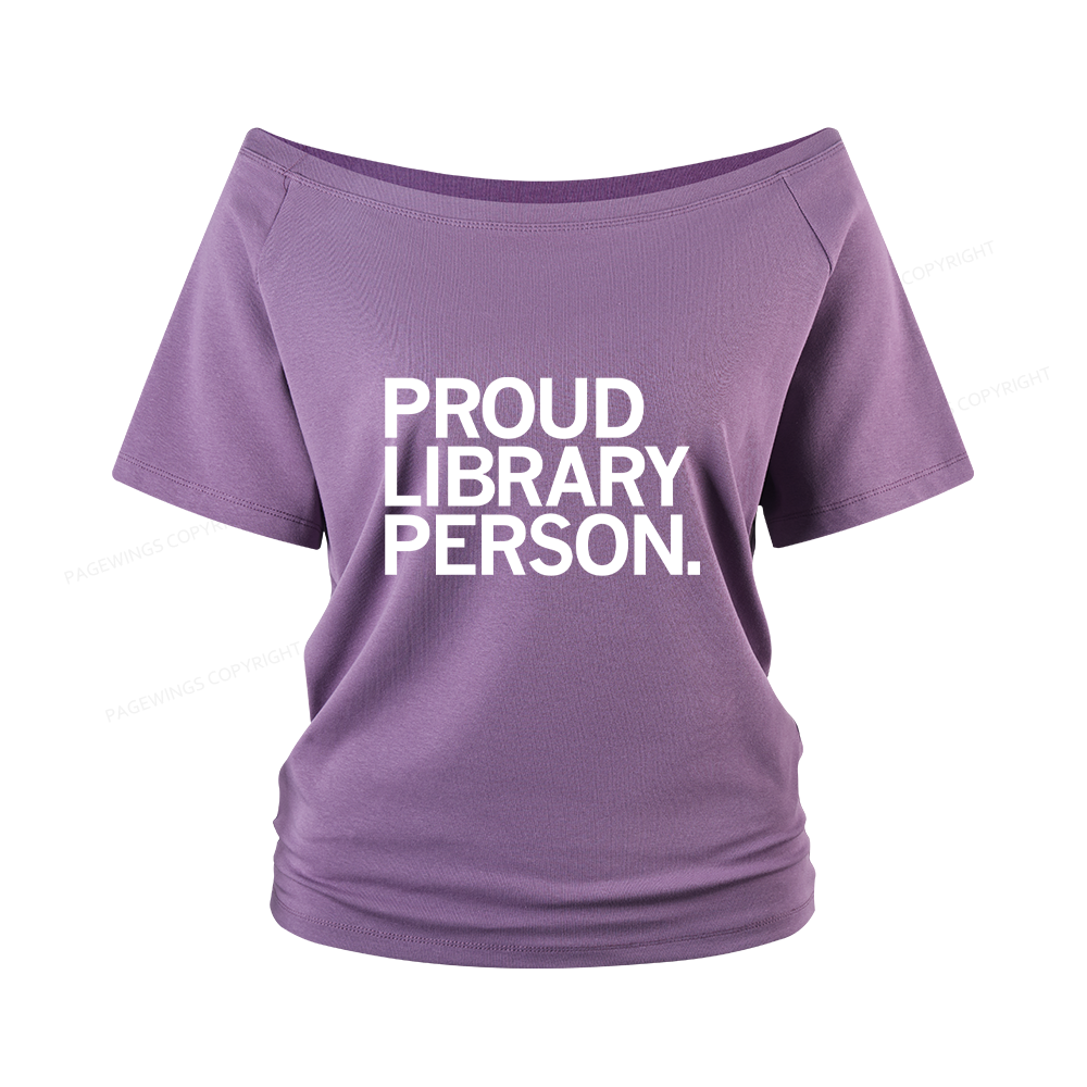 Pagewings Proud Library Person Women Off Shoulder T-shirts