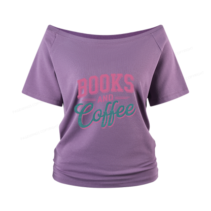 Pagewings Books And Coffee Women Off Shoulder T-shirts
