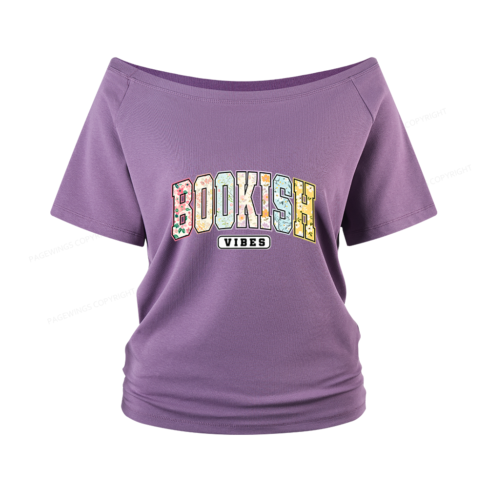 Pagewings Bookish Vibes Women Off Shoulder T-shirts