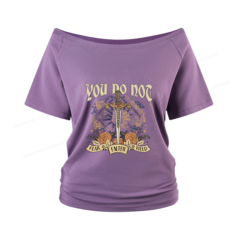 Pagewings You Do Not Yield Women Off Shoulder T-shirts