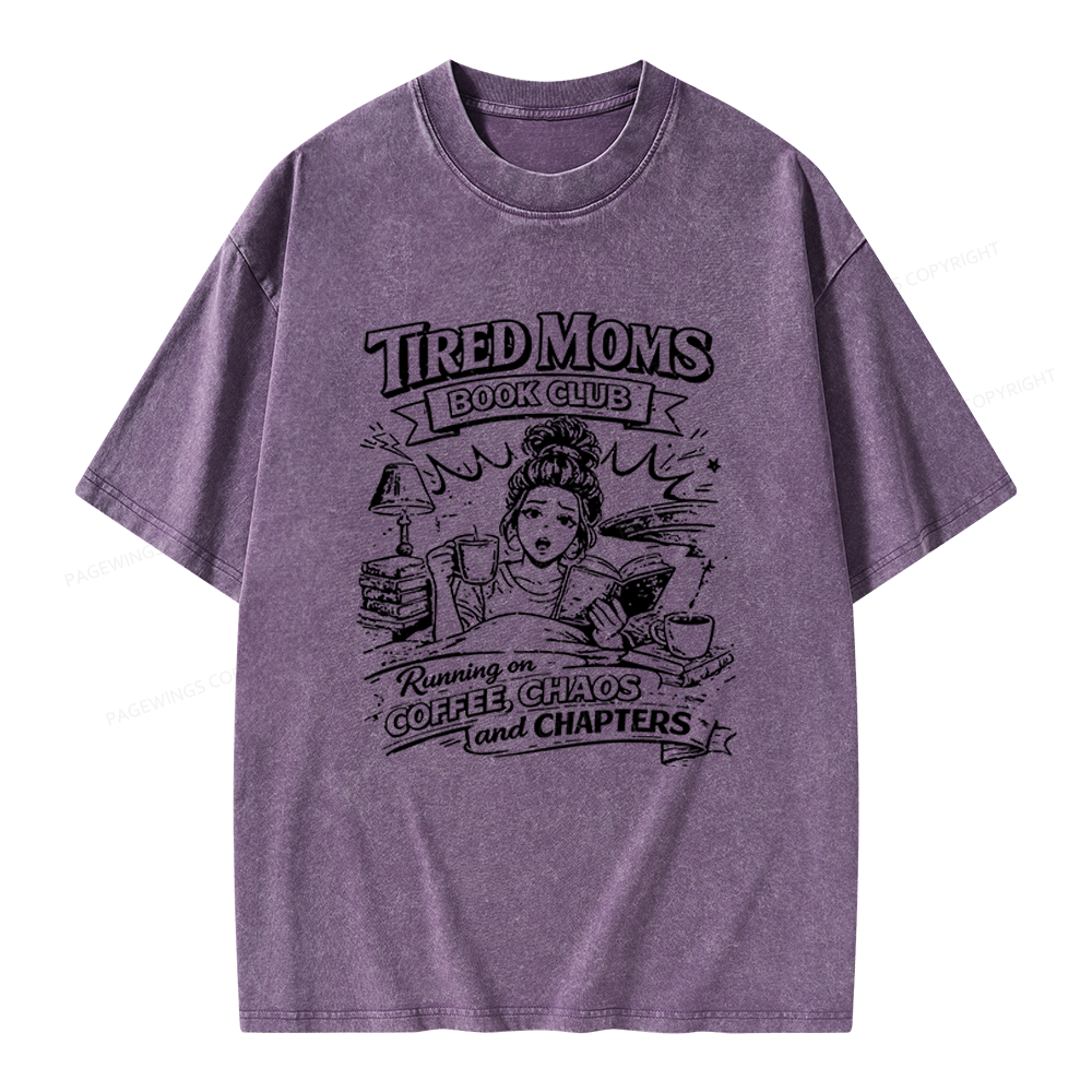Pagewings Tired Moms Book Club Unisex Washed T-shirt