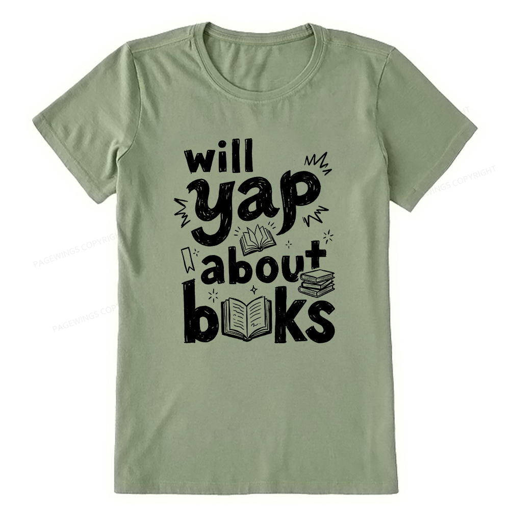 Pagewings Will Yap About Books Unisex Classic T-shirt