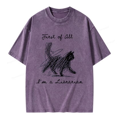 Pagewings First Of All I'm A Librarian Unisex Washed T-shirt