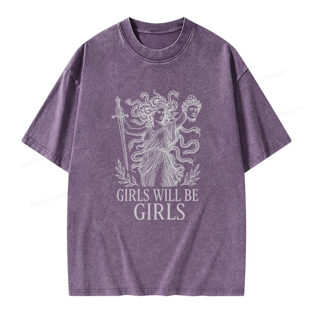 Pagewings Girls Will Be Girls Unisex Washed T-shirt