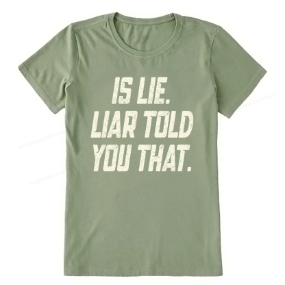 Pagewings Is Lie Liar Told You That Unisex Classic T-shirt