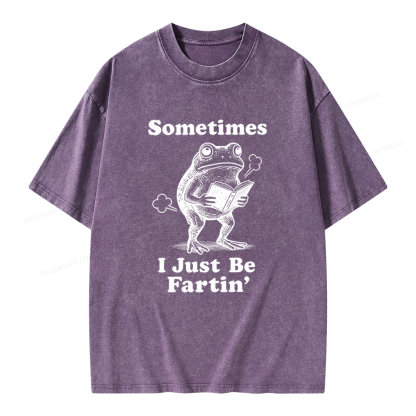 Pagewings Sometimes I Just Be Fartin Unisex Washed T-shirt