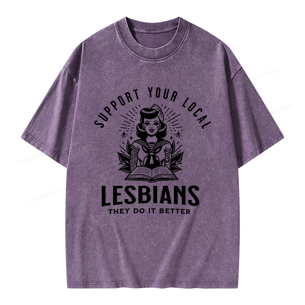 Pagewings Support Your Local Lesbians Unisex Washed T-shirt