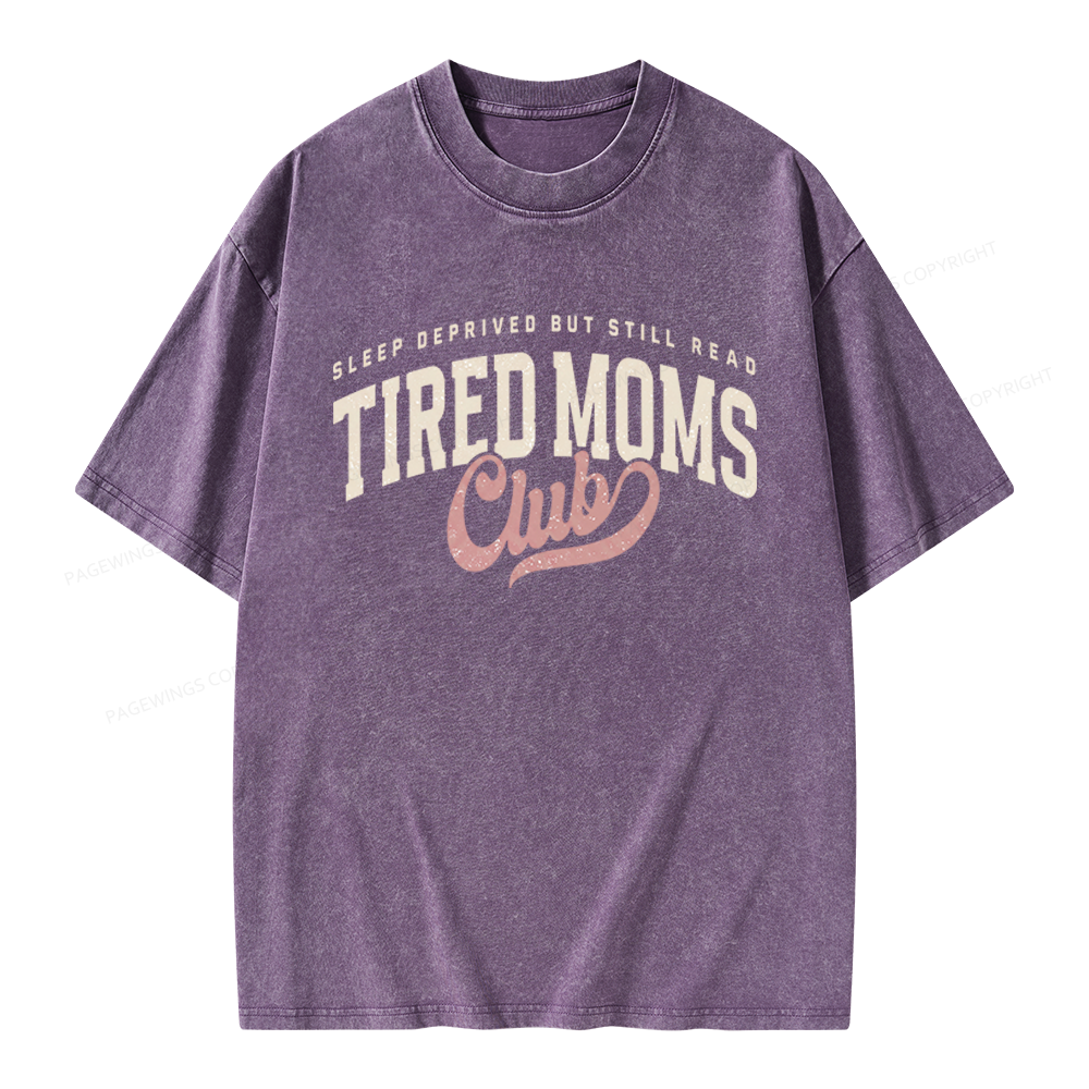 Pagewings Tired Moms Club Unisex Washed T-shirt