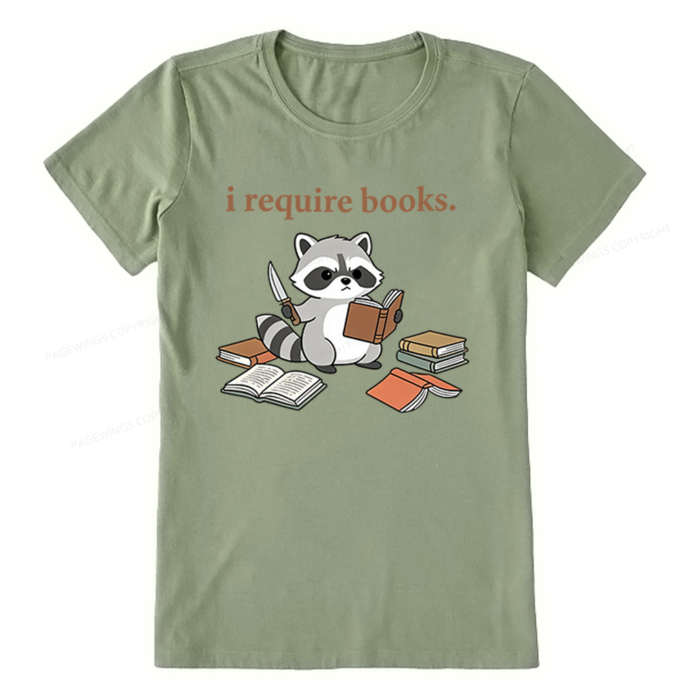 Pagewings I Require Books Unisex Classic T-shirt
