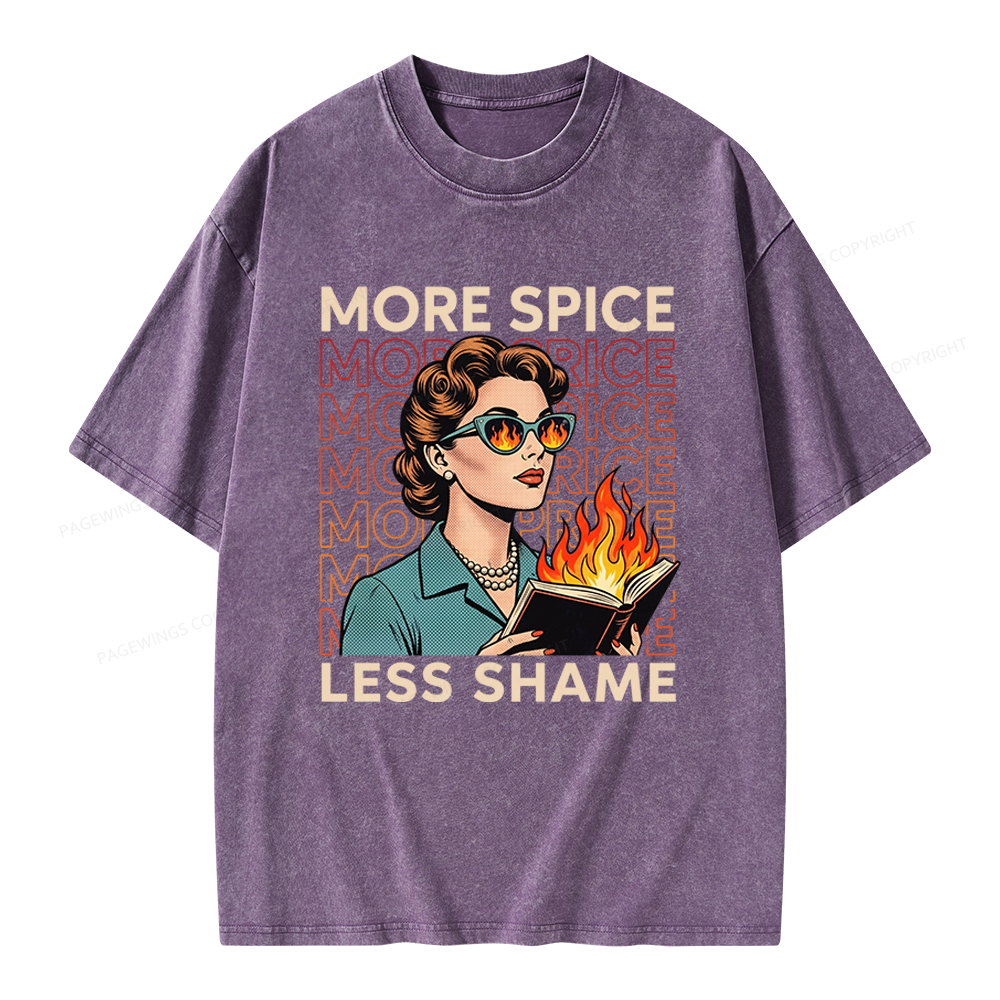 Pagewings More Spice Less Shame Unisex Washed T-shirt