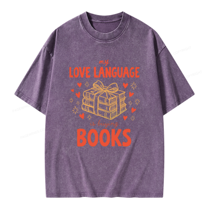 Pagewings My Love Language Is Buying Books Unisex Washed T-shirt
