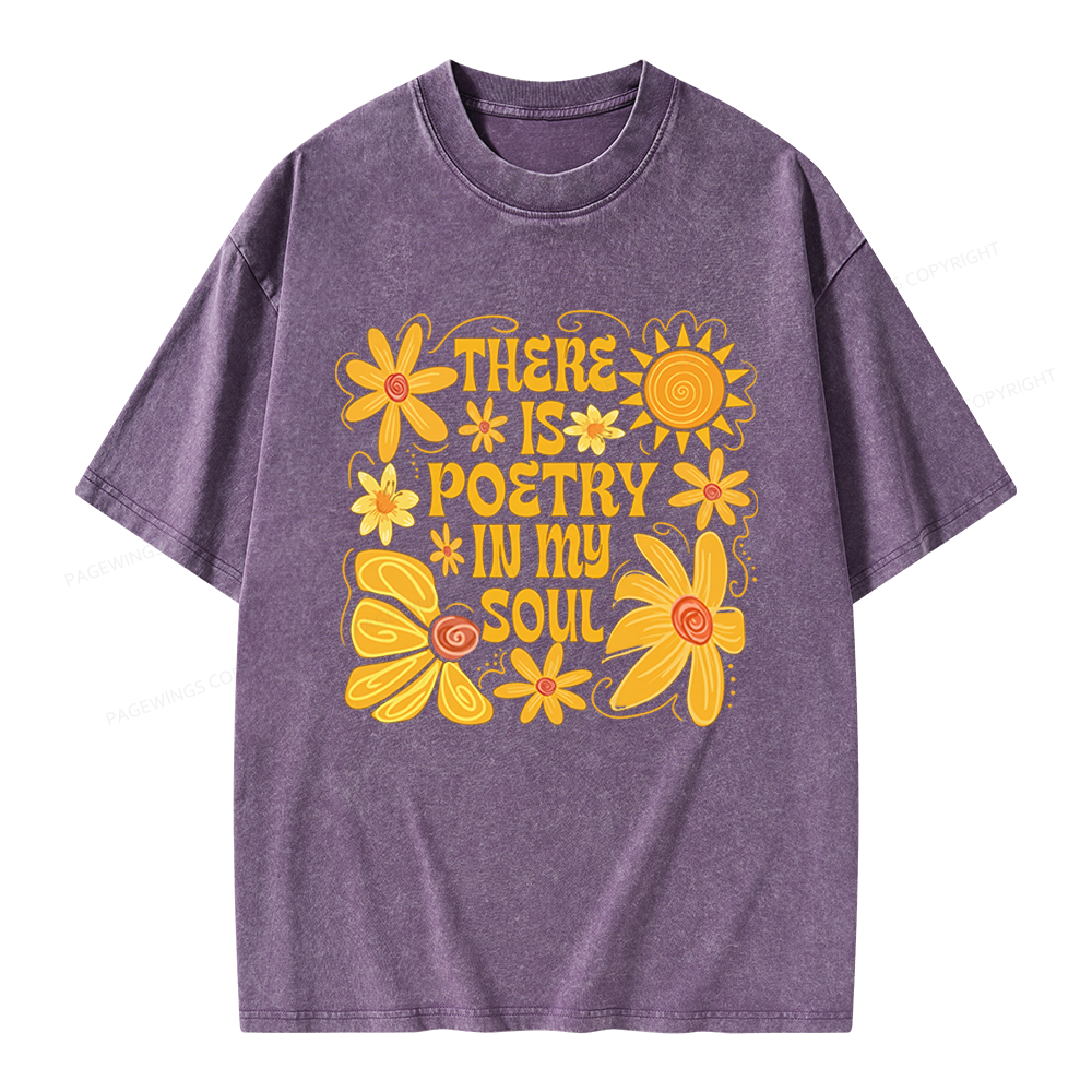 Pagewings There Is Poetry In My Soul Unisex Washed T-shirt